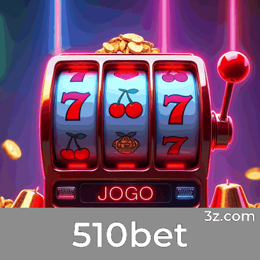510bet: Plataforma de Cassino e Apostas Confiável